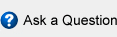 Click here to Ask a Question